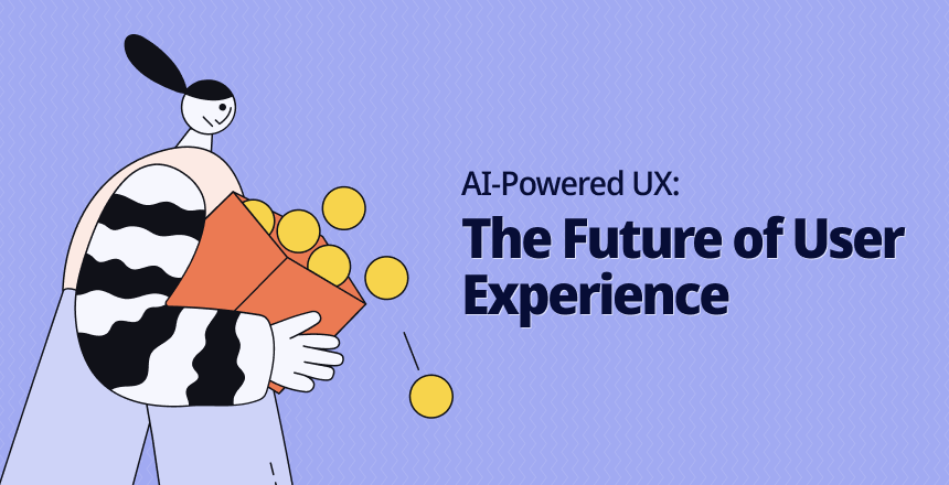 AI-Powered UX: The Future of User Experience